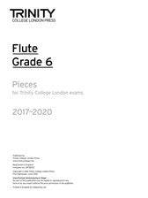 Trinity Flute Exam Pieces Grade 6 2017-2020 Part
